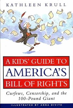 A Kids' Guide to America's Bill of Rights - Krull, Kathleen