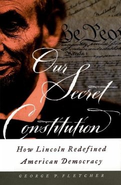 Our Secret Constitution - Fletcher, George P