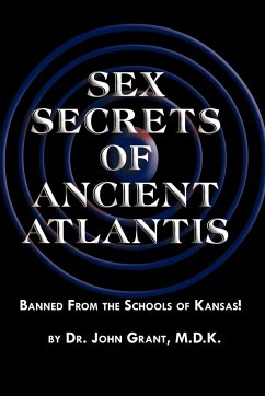 Sex Secrets of Ancient Atlantis - Grant, John