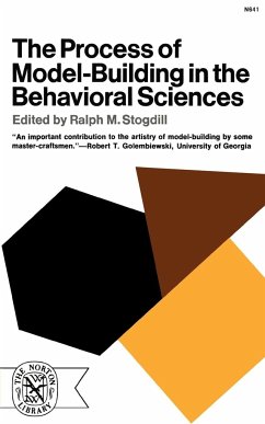 The Process of Model-Building in the Behavioral Sciences - Stogdill, Ralph M.