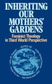 Inheriting Our Mothers Gardens Inheriting Our Mothers Gardens