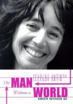 The Man Without a World: A Screenplay - Antin, Eleanor