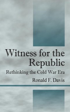 Witness for the Republic - Davis, Ronald F.