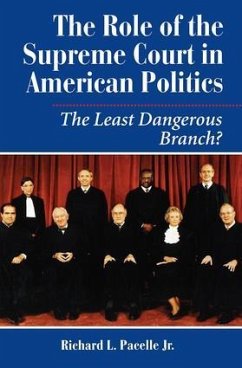 The Role Of The Supreme Court In American Politics - Pacelle, Richard