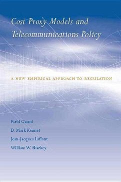 Cost Proxy Models and Telecommunications Policy: A New Empirical Approach to Regulation - Gasmi, Farid; Kennet, D. Mark; Laffont, Jean-Jacques