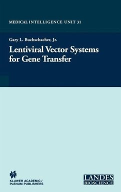 Lentiviral Vector Systems for Gene Transfer - Buchschacher Jr., Gary L. (Hrsg.)