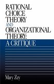 Rational Choice Theory and Organizational Theory