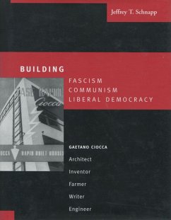 Cover Building Fascism, Communism, Liberal Democracy