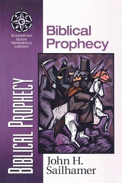 Biblical Prophecy - Sailhamer, John; Verbrugge, Verlyn; Verbrugge, Verlyn D.