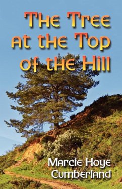 The Tree at the Top of the Hill - Cumberland, Marcie Hoye