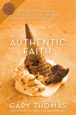Authentic Faith - Thomas, Gary