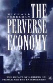 The Perverse Economy