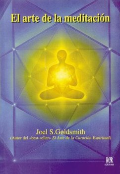 El arte de la meditación - Goldsmith, Joel S.