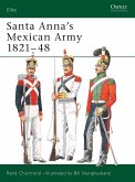 Santa Anna's Mexican Army 1821-48