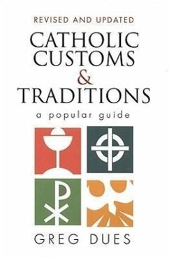 Catholic Customs & Traditions - Dues, Greg