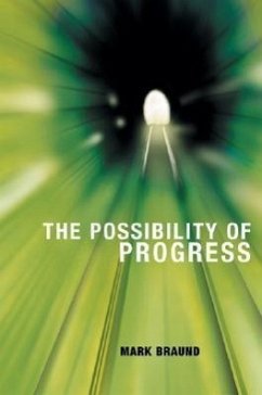The Possibility of Progress - Braund, Mark