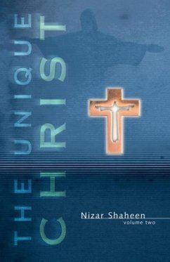 The Unique Christ - Shaheen, Nizar