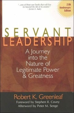 Servant Leadership [25th Anniversary Edition] - Greenleaf, Robert K.; Spears, Larry C.