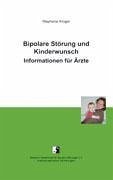 Bipolare Störung und Kinderwunsch - Krüger, Stephanie