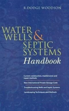 Water Wells and Septic Systems Handbook - Woodson, R Dodge