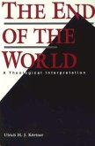 The End of the World: A Theological Interpretation