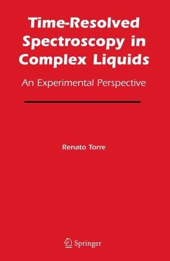 Time-Resolved Spectroscopy in Complex Liquids - Torre, Renato