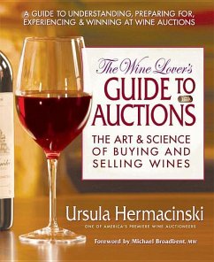 The Wine Lover's Guide to Auctions - Hermancinski, Ursula