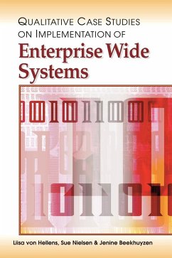 Qualitative Case Studies on Implementation of Enterprise Wide Systems - Hellens, Liisa Von; Nielsen, Sue; Beekhuyzen, Jenine