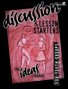 Discussion and Lesson Starters - Youth Specialties