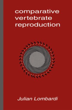 Comparative Vertebrate Reproduction - Lombardi, Julian