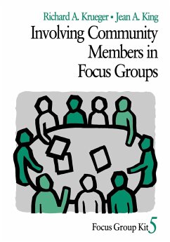 Involving Community Members in Focus Groups - Krueger, Richard A.; Krueger, Richrd A.; King, Jean A.