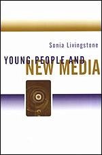 Young People and New Media - Livingstone, Sonia