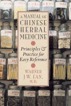 Manual of Chinese Herbal Medicine - Fan, Warner J-W.