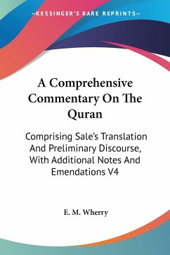 A Comprehensive Commentary On The Quran - Wherry, E. M.