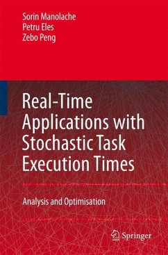 Real-Time Applications with Stochastic Task Execution Times - Manolache, Sorin;Eles, Petru;Peng, Zebo