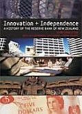Innovation and Independence: The Reserve Bank of New Zealand 1973-2002
