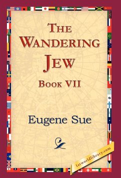 The Wandering Jew, Book VII - Sue, Eugene