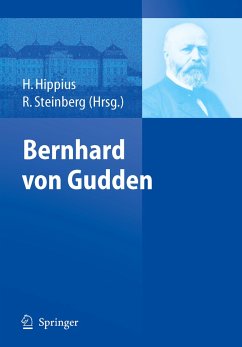 Bernhard von Gudden - Hippius, Hanns / Steinberg, Reinhard