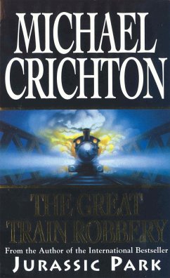 The Great Train Robbery - Crichton, Michael