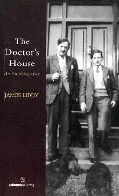 The Doctor's House: An Autobiography - Liddy, James