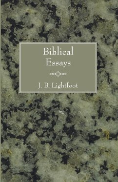 Biblical Essays - Lightfoot, Joseph B.