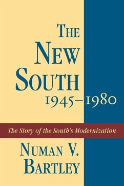 The New South, 1945-1980 - Bartley, Numan V