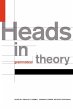 Heads in Grammatical Theory - Bild 1