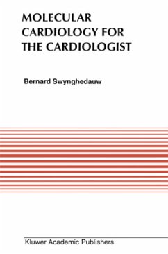 Molecular Cardiology for the Cardiologists - Swynghedauw, Bernard