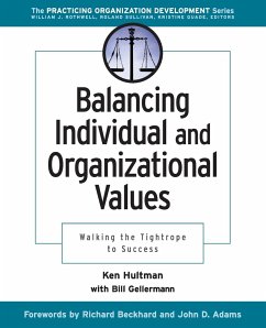 Balancing Individual and Organizational Values - Hultman, Ken