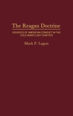 The Reagan Doctrine - Lagon, Mark P.