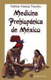 Medicina Prehispanica de Mexico