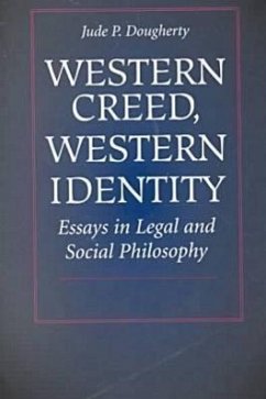 Western Creed, Western Identity - Dougherty, Jude P