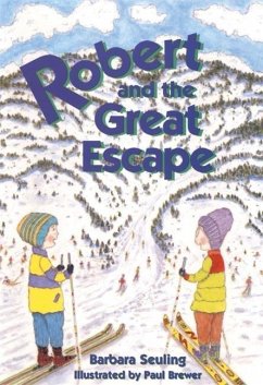 Robert and the Great Escape - Seuling, Barbara