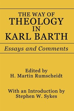 The Way of Theology in Karl Barth - Sykes, Stephen W.